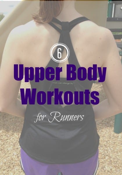 A strong upper body can improve your running. Find 6 different upper body workouts for runners here.