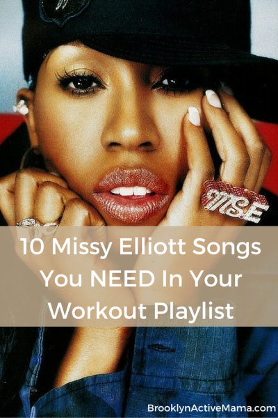 10 Missy Elliott Songs You NEED in Your Workout Playlist!!