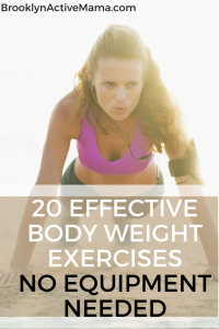 Looking for a no cost way to start your exercise routine? Check out 20 Effective Body Weight Exercises -- No Equipment Needed