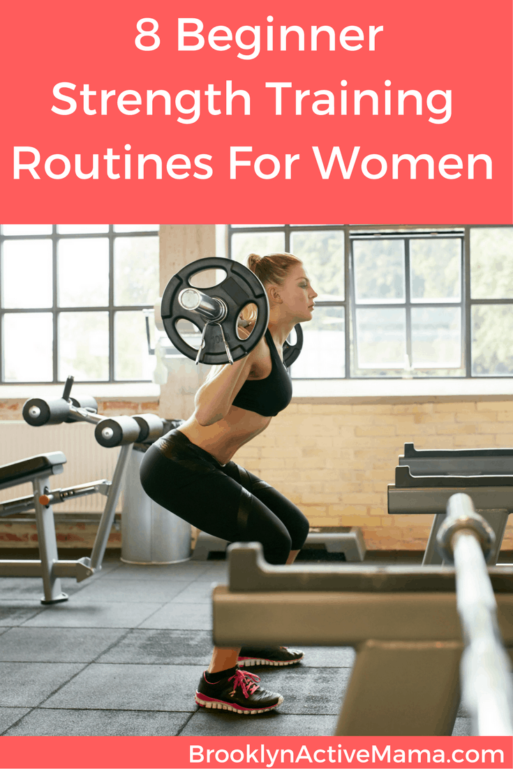 Want to lift but don't know where to start? 8 Beginner Strength Training Routines For Women!