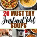 It's finally soup season! It’s so easy to have a hearty soup ready in about half the time with these delicious Instant Pot soups that you will devour! This list includes beef, chicken and vegetarian options for the healthy family. #instantpot #fallsoups #wintersoups