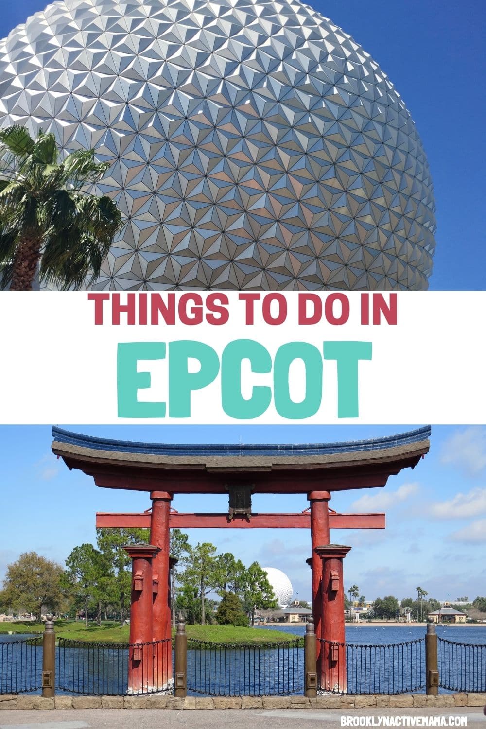 things to do in epcot - Brooklyn Active Mama