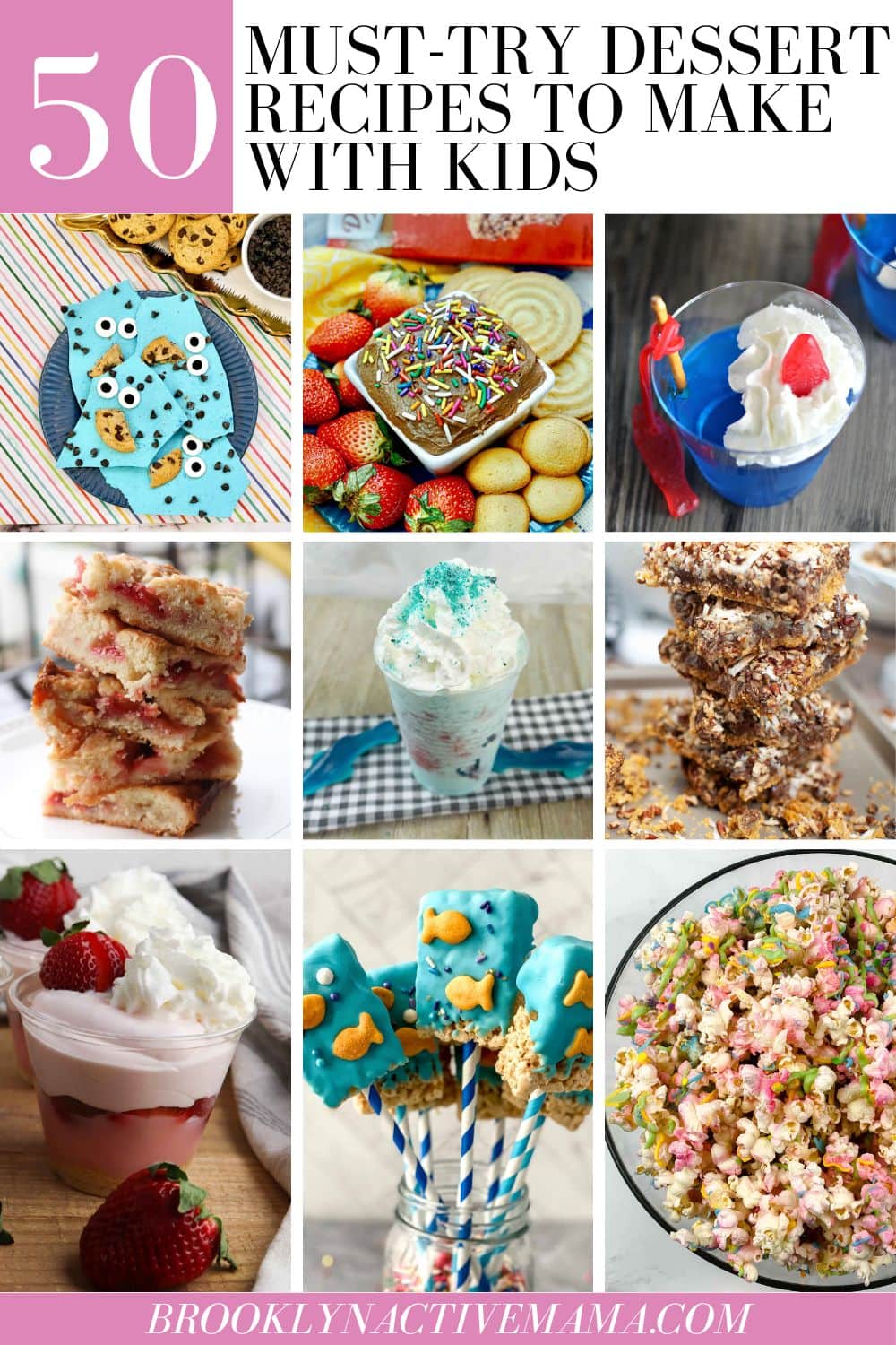 50 must try dessert recipes to make with kids Brooklyn Active Mama